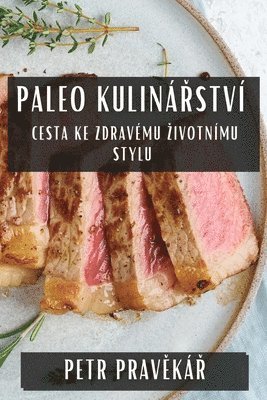 Paleo Kulinářství