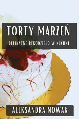 Torty Marzeń