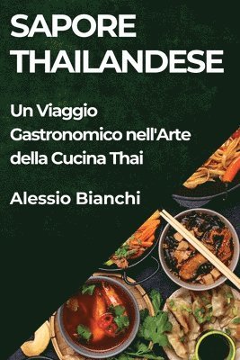 Alessio Bianchi - Sapore Thailandese, Häftad. Tillgänglighet: Lägg i varukorg
