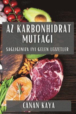 Canan Kaya - Az Karbonhidrat Mutfağı, Häftad