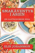 Smakventyr i Asien