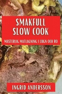 Smakfull Slow Cook