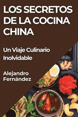 Alejandro Fernández - Secretos de la Cocina China, Häftad