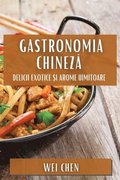 Gastronomia Chinez&#259;
