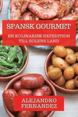 Alejandro Fernandez - Spansk Gourmet, Häftad