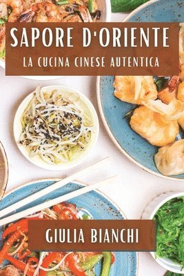 Giulia Bianchi - Sapore d'Oriente, Häftad. Tillgänglighet: Lägg i varukorg