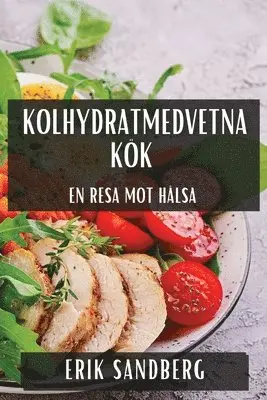Kolhydratmedvetna Kök