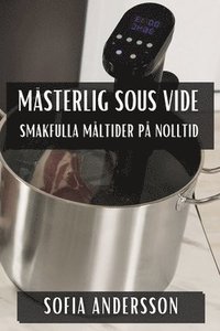 M�sterlig Sous Vide