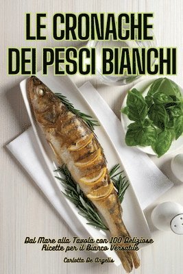 Cronache Dei Pesci Bianchi