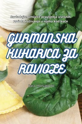 Sara Horvatinčic - Gurmanska Kuharica Za Raviole, Häftad. Tillgänglighet: Lägg i varukorg