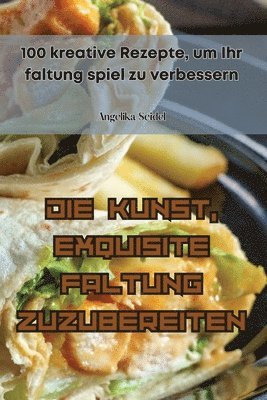 Angelika Seidel - Kunst, Exquisite Faltung Zuzubereiten, Häftad. Tillgänglighet: Lägg i varukorg
