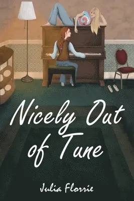 Julia Florrie - Nicely Out of Tune, Häftad. Tillgänglighet: Lägg i varukorg