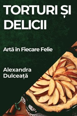 Torturi și Delicii