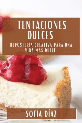 Tentaciones Dulces