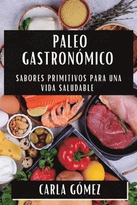 Paleo Gastronómico