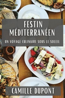 Camille DuPont, Camille Dupont - Festin Méditerranéen, Häftad. Tillgänglighet: Tillfälligt slut