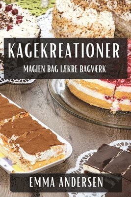 Emma Andersen - Kagekreationer, Häftad. Tillgänglighet: Lägg i varukorg