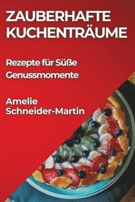 Zauberhafte Kuchenträume