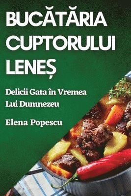 Elena Popescu - Bucătăria Cuptorului Leneș, Häftad. Tillgänglighet: Lägg i varukorg