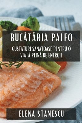 Bucătăria Paleo