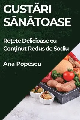 Ana Popescu - Gustări Sănătoase, Häftad. Tillgänglighet: Lägg i varukorg
