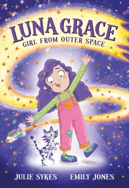 Julie Sykes - Luna Grace: Girl from Outer Space, E-bok
