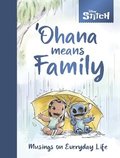 Disney Stitch - �Ohana Means Family