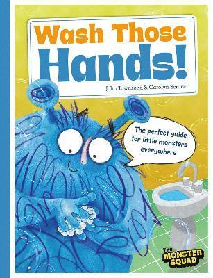 John Townsend - Monster Manners: Wash Those Hands!, Häftad