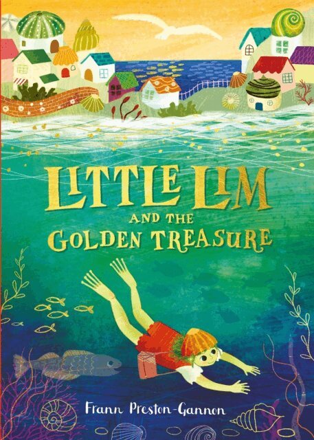 Frann Preston-Gannon - Little Lim and the Golden Treasure, E-bok