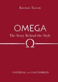 Omega: The Story Behind the Style