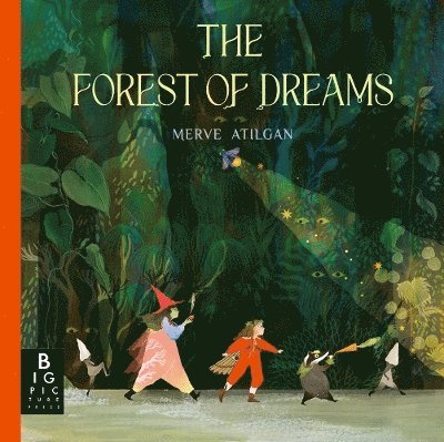 Merve Atilgan - Forest of Dreams, Inbunden