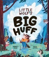 Harriet Howe - Little Wolf's Big Huff, Häftad