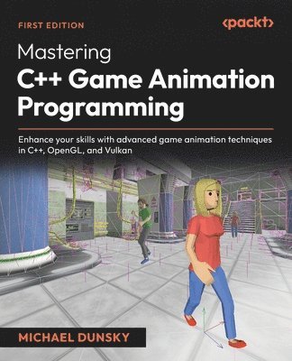Michael Dunsky - Mastering C++ Game Animation Programming, Häftad. Tillgänglighet: Lägg i varukorg
