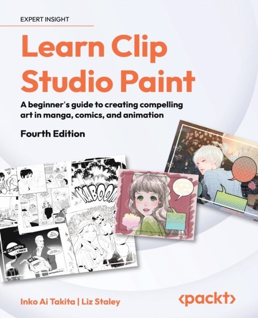 Liz Staley, Inko Ai Takita - Learn Clip Studio Paint, E-bok
