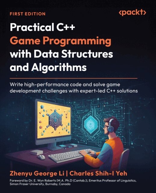 Charles Shih-I Yeh, Zhenyu George Li - Data Structures and Algorithms for Game Programming in C++, E-bok