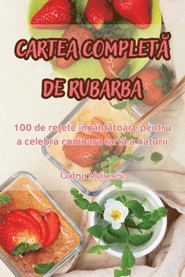 Cartea CompletĂ de Rubarba