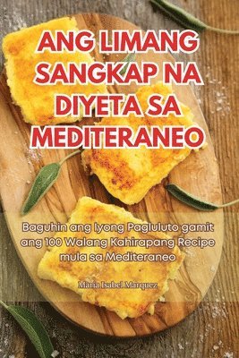 Marquez - Ang Limang Sangkap Na Diyeta Sa Mediteraneo, Häftad