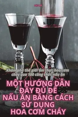 DiỆu MỸ - MỘt HƯỚng DẪn ĐẦy ĐỦ ĐỂ NẤu Ăn BẰng Cách SỬ DỤng Hoa CƠm Cháy, Häftad. Tillgänglighet: Lägg i varukorg