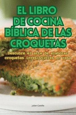 Julian Castillo - Libro de Cocina Bíblica de Las Croquetas, Häftad. Tillgänglighet: Tillfälligt slut