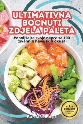 Barbara Maric - Ultimativna Bocnuti Zdjela Paleta, Häftad. Tillgänglighet: Lägg i varukorg