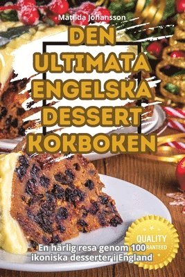 Matilda Johansson - Den Ultimata Engelska Dessertkokboken, Häftad. Tillgänglighet: Tillfälligt slut