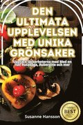 Den Ultimata Upplevelsen Med Unika Grnsaker