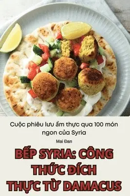 Mai Đan - BẾp Syria, Häftad. Tillgänglighet: Tillfälligt slut
