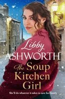 Libby Ashworth - Soup Kitchen Girl, Häftad