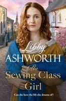 Libby Ashworth - Sewing Class Girl, Häftad