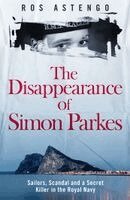 Ros Astengo - Disappearance of Simon Parkes, Inbunden. Tillgänglighet: Kommande
