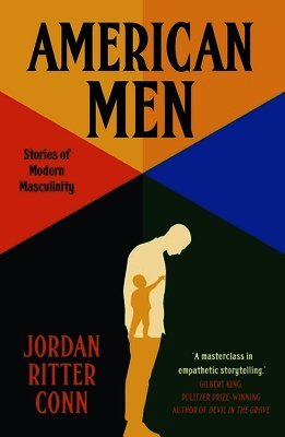 Jordan Ritter Conn - American Men, Inbunden