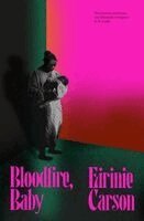 Eirinie Carson - Bloodfire, Baby, Häftad. Tillgänglighet: Lägg i varukorg