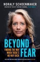 Noraly Schoenmaker - Beyond Fear, Häftad