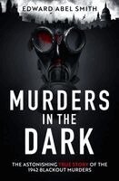 Edward Abel Smith - Murders in the Dark, Häftad